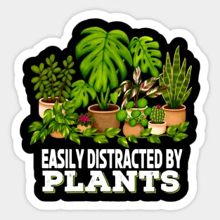 Easily Distracted By Plants Plant Lover Sticker